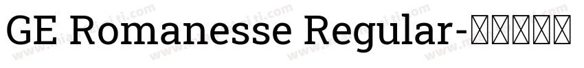 GE Romanesse Regular字体转换